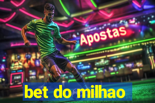 bet do milhao